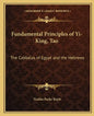 Fundamental Principles of Yi-King, Tao: The Cabbalas of Egypt and the Hebrews - Paperback