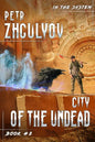 City of the Undead (In the System Book #2): LitRPG Series - Paperback