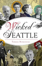 Wicked Seattle - Hardcover