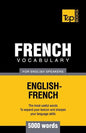 French vocabulary for English speakers - 5000 words - Paperback