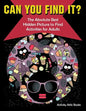 Can You Find it? The Absolute Best Hidden Picture to Find Activities for Adults - Paperback