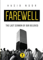 Farewell: The Last Sermon of Our Beloved - Paperback