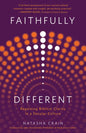 Faithfully Different: Regaining Biblical Clarity in a Secular Culture - Paperback