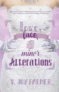 Love, Lace, and Minor Alterations - Paperback
