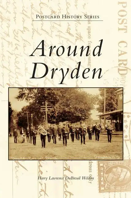 Around Dryden - Hardcover