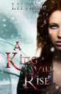 A King Will Rise: (Legendary Series #4) - Paperback