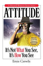 Attitude: It's Not What You See, It's How You See - Paperback