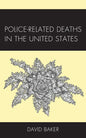 Police-Related Deaths in the United States - Hardcover