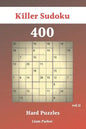 Killer Sudoku - 400 Hard Puzzles vol.11 - Paperback