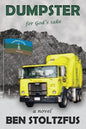 Dumpster, for God's Sake - Paperback
