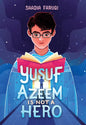 Yusuf Azeem Is Not a Hero - Library Binding
