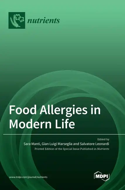 Food Allergies in Modern Life - Hardcover