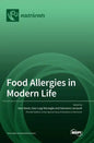 Food Allergies in Modern Life - Hardcover