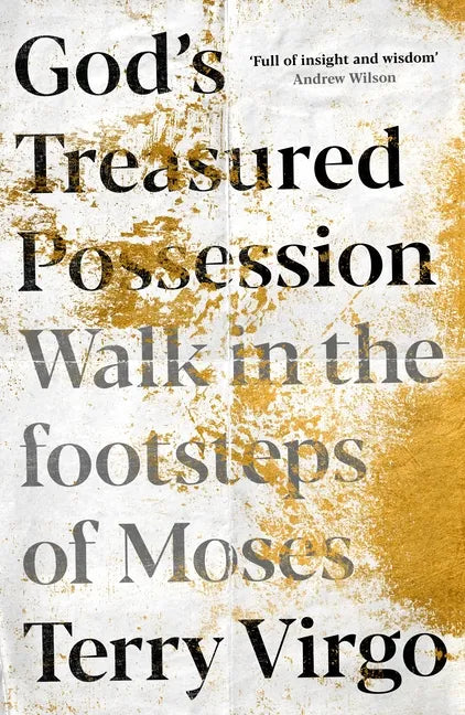 God's Treasured Possession: Walk in the Footsteps of Moses - Paperback