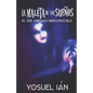 La Maleta de los Sueños: El Ser Animado Irreconocible - Paperback