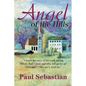 Angel of the Hills - Paperback