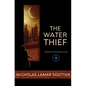 The Water Thief - Paperback