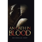 An Oath in Blood - Hardcover