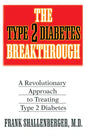 The Type 2 Diabetes Breakthrough: A Revolutionary Approach to Treating Type 2 Diabetes - Hardcover
