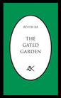 The Gated Garden - Paperback