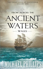 From Across the Ancient Waters: Wales - Paperback
