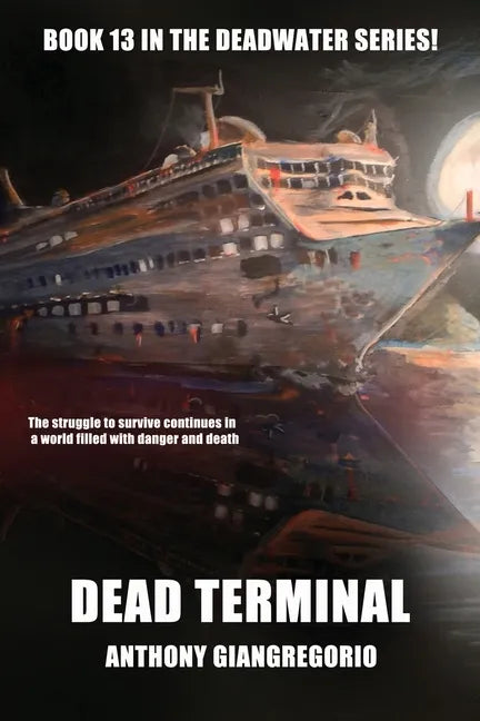 Dead Terminal (Deadwater Series Book 13) - Paperback