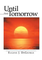 Until Tomorrow: Poems - Paperback