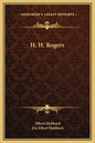 H. H. Rogers - Hardcover