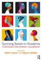 Surviving Sexism in Academia: Strategies for Feminist Leadership - Paperback