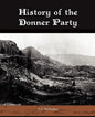 History of the Donner Party - Paperback