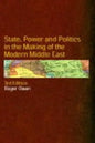 State, Power and Politics in the Making of the Modern Middle East - Paperback