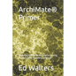 ArchiMate Primer: Modelling Enterprise Architecture using the ArchiMate modelling language - Paperback