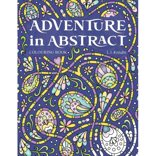 Adventure in Abstract Colouring Book - Paperback