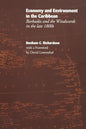 Economy and Environment in the Caribbean: Barbados and the Windwards in the Late 1800s - Paperback