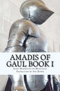 Amadis of Gaul Book I - Paperback