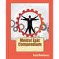 Mental Epic Compendium - Paperback