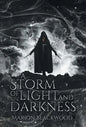 A Storm of Light and Darkness - Hardcover