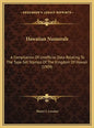 Hawaiian Numerals: A Compilation Of Unofficial Data Relating To The Type-Set Stamps Of The Kingdom Of Hawaii (1909) - Hardcover