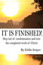 It is Finished: How God defeated condemnation and gave you the completed work of Christ - Paperback
