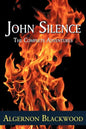 John Silence: The Complete Adventures - Paperback