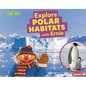 Explore Polar Habitats with Ernie - Paperback
