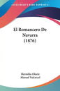 El Romancero de Navarra (1876) - Paperback
