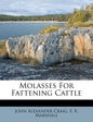 Molasses for Fattening Cattle - Paperback