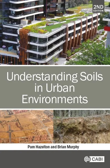 Understanding Soils in Urban Environments - Hardcover