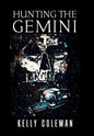 Hunting the Gemini - Hardcover