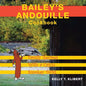 Bailey'S Andouille Cookbook: Family Recipes with a Cajun Smokey Twist - Paperback