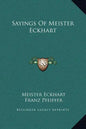 Sayings of Meister Eckhart - Hardcover