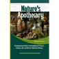 Nature's Apothecary: Crafting Herbal Remedies at Home: A Comprehensive Guide to Creating Natural Tinctures, Infusions, Oils, and More for H - Paperback