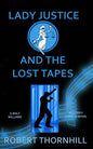 Lady Justice and the Lost Tapes - Paperback