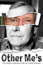 Other Me's: My caregiver experience with Lewy Body Dementia - Paperback